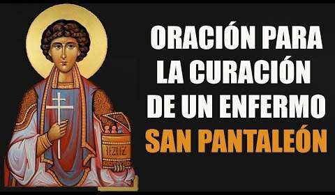 Oración de sanación San Pantaleón: ¡Consigue tu salud!