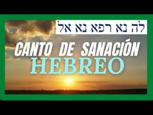 Oración de Sanación en Hebreo: Descubre su Poder Curativo