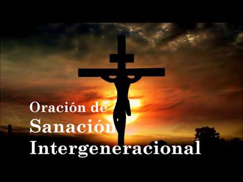 Oración de Sanación Intergeneracional: Libera Tu Alma